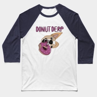 Donut Derp from A Killer Podcast Baseball T-Shirt